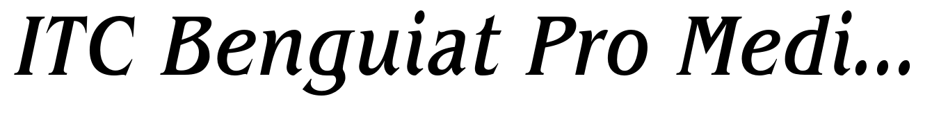 ITC Benguiat Pro Medium Condensed Italic